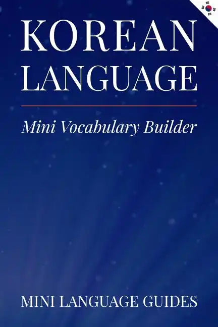 Korean Language Mini Vocabulary Builder - Paperback