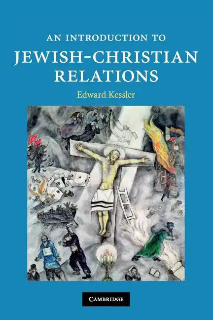 An Introduction to Jewish-Christian Relations - Paperback