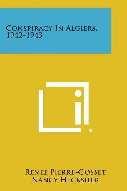 Conspiracy in Algiers, 1942-1943 - Paperback