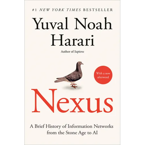 Nexus: A Brief History of Information Networks from the Stone Age to AI - Paperback