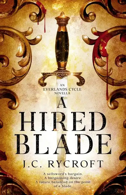 A Hired Blade: An Everlands Cycle Novella - Paperback