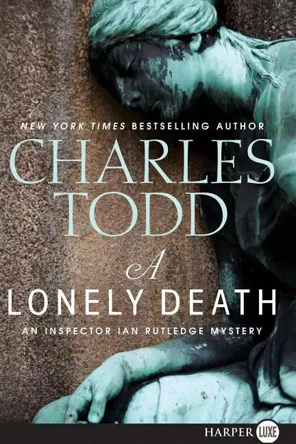 A Lonely Death: An Inspector Ian Rutledge Mystery - Paperback