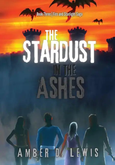 The Stardust in the Ashes - Hardcover