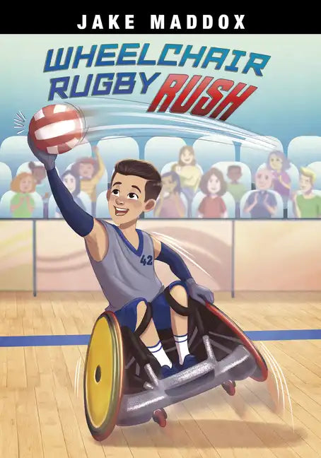 Wheelchair Rugby Rush - Hardcover