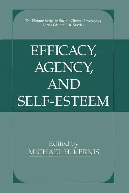 Efficacy, Agency, and Self-Esteem - Paperback