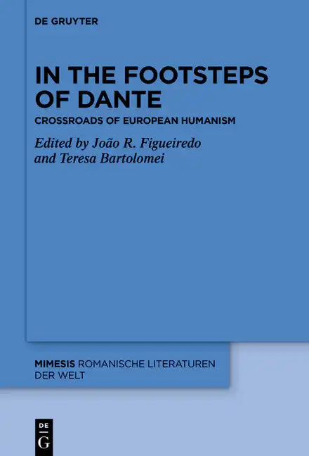 In the Footsteps of Dante: Crossroads of European Humanism - Hardcover