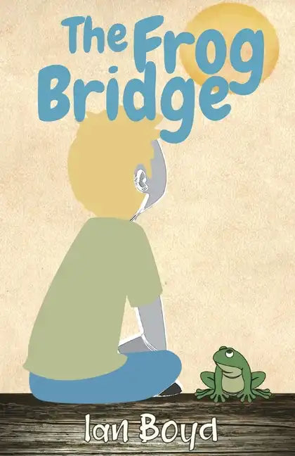 The Frog Bridge - Paperback