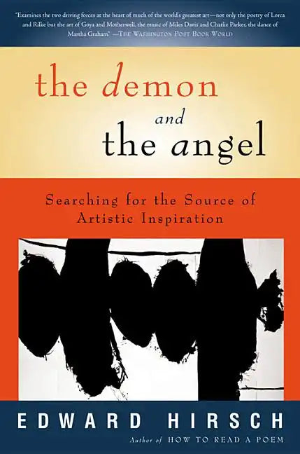 The Demon and the Angel: Searching for the Source of Artistic Inspiration - Paperback