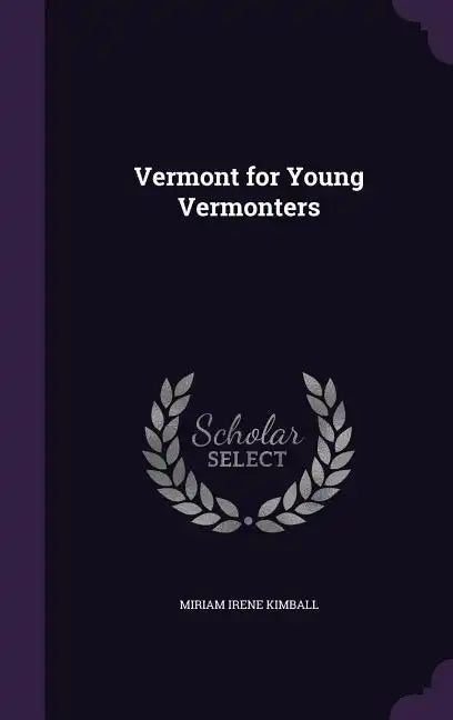 Vermont for Young Vermonters - Hardcover