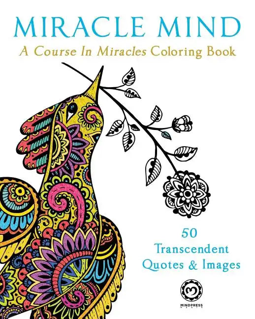 Miracle Mind: A Course In Miracles Adult Coloring Book - Paperback