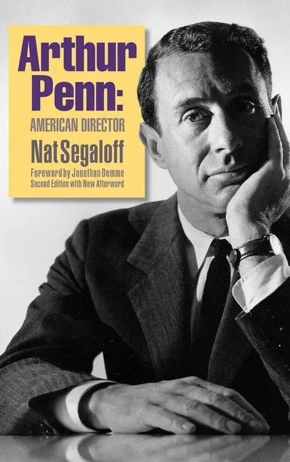 Arthur Penn: American Director (Second Edition) (hardback) - Hardcover