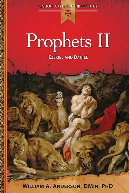 Prophets II: Ezekiel and Daniel - Paperback