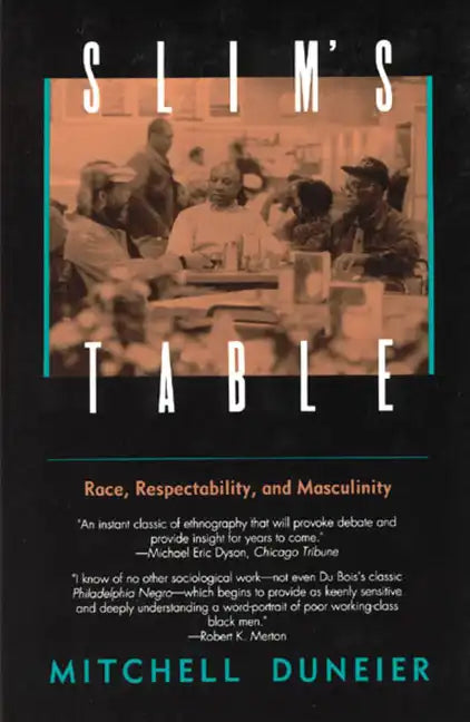 Slim's Table: Race, Respectability, and Masculinity - Paperback