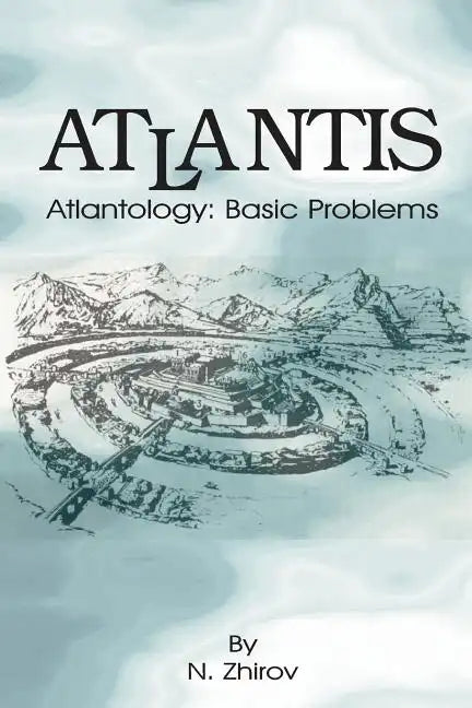 Atlantis: Atlantology: Basic Problems - Paperback
