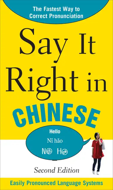 Say It Right in Chinese, 2nd Edition - Paperback