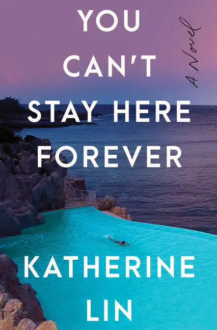 You Can't Stay Here Forever - Hardcover