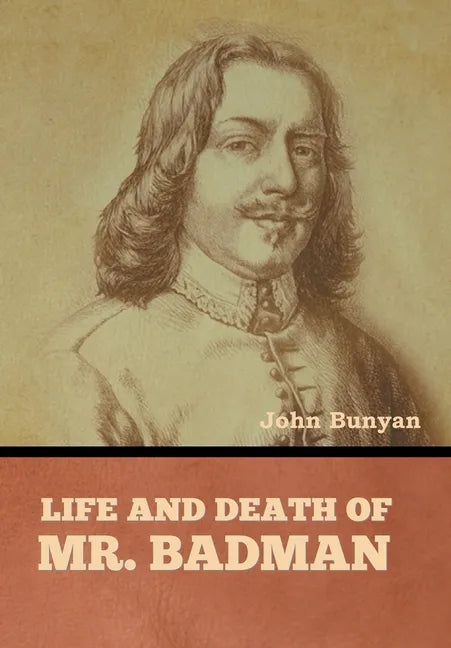 Life and Death of Mr. Badman - Hardcover