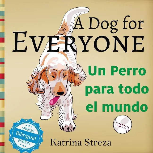 A Dog for Everyone / Un perro para todo el mundo - Paperback