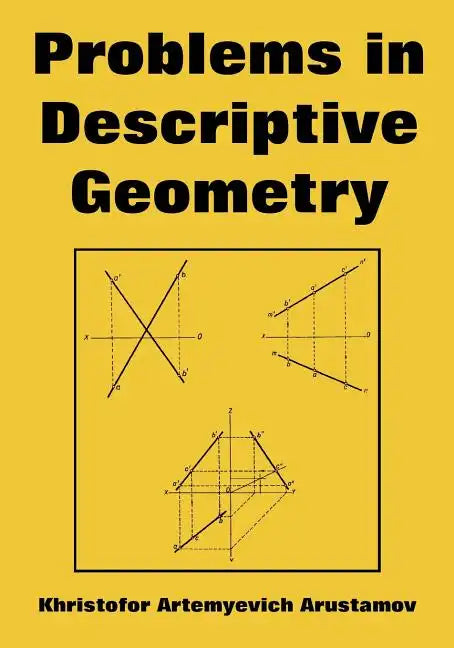 Problems in Descriptive Geometry - Paperback