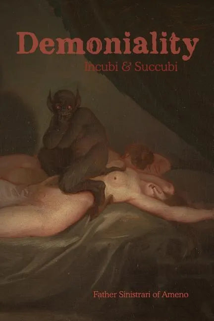 Demoniality: Incubi and Succubi - Paperback