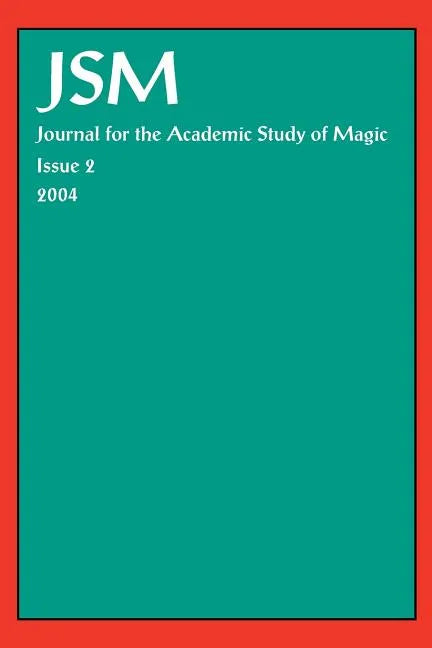 Journal for the Academic Study of Magic 2 - Paperback