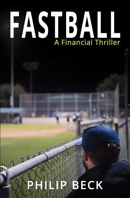 Fastball: A Financial Thriller - Paperback