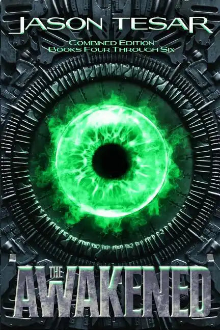 Combined Edition: The Awakened Books Four Through Six - Paperback