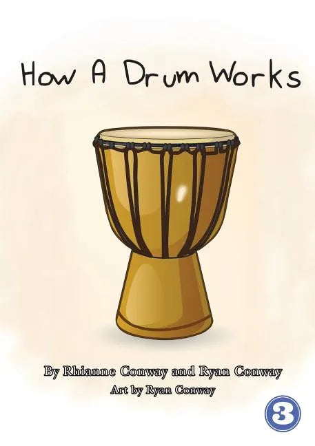 How A Drum Works - Paperback