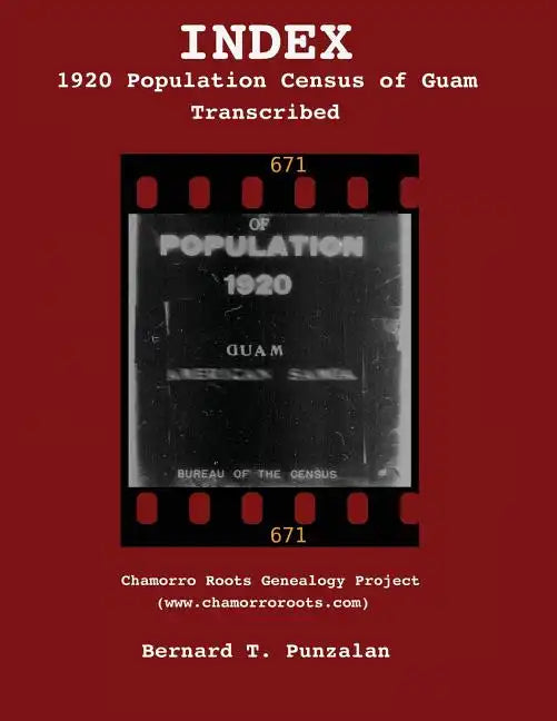 INDEX - 1920 Population Census of Guam: Transcribed - Paperback