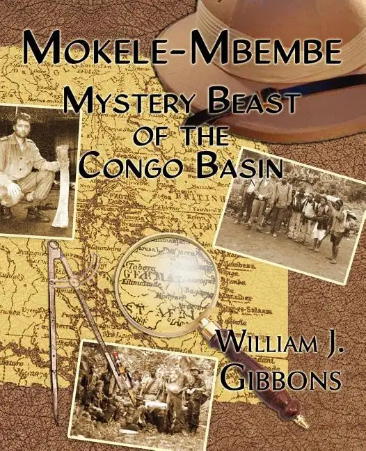 Mokele-Mbembe: Mystery Beast of the Congo Basin - Paperback
