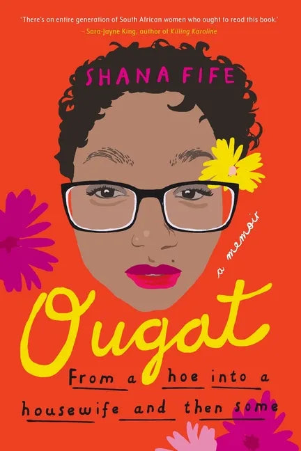 OUGAT - From a hoe into a housewife and then some - Paperback