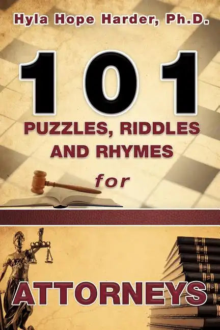 101 Puzzles, Riddles and Rhymes for Attorneys - Paperback