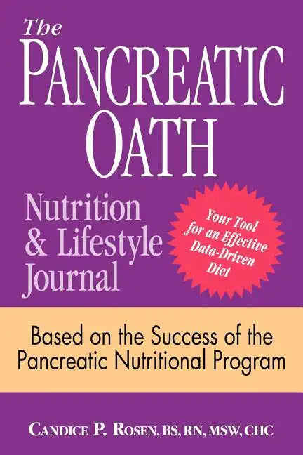 The Pancreatic Oath Nutrition and Lifestyle Journal - Paperback