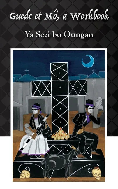 Guede et Mô: A Workbook - Paperback