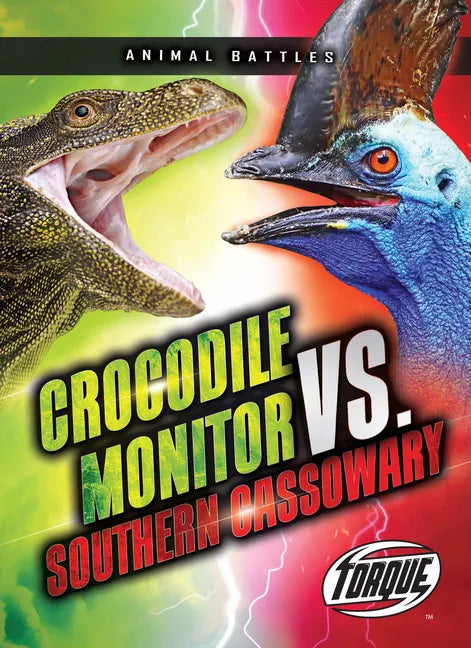 Crocodile Monitor vs. Southern Cassowary - Library Binding