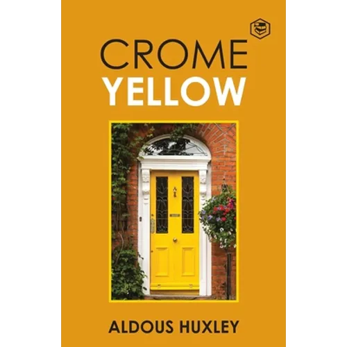 Crome Yellow - Paperback