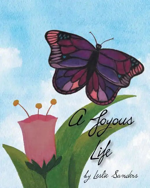 A Joyous Life - Paperback