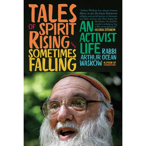 Tales of Spirit Rising and Sometimes Falling: An Activist Life - Paperback