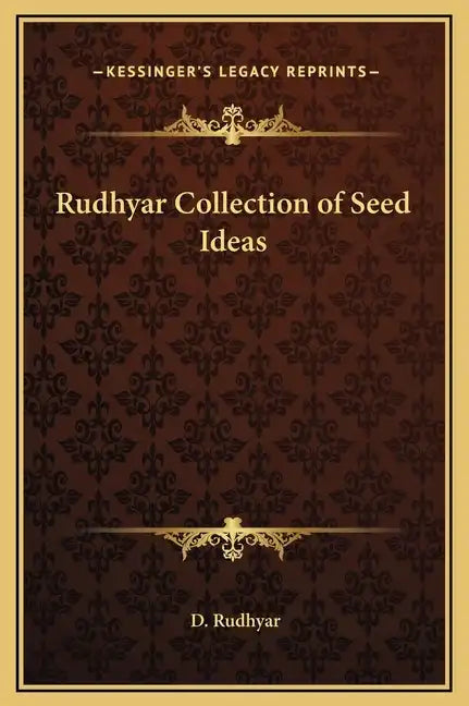 Rudhyar Collection of Seed Ideas - Hardcover