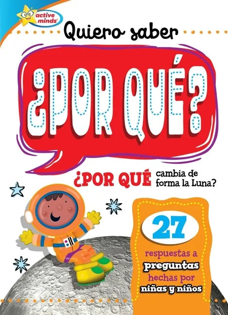 Quiero Saber ¿Por Qué? (Kids Ask Why?) - Library Binding