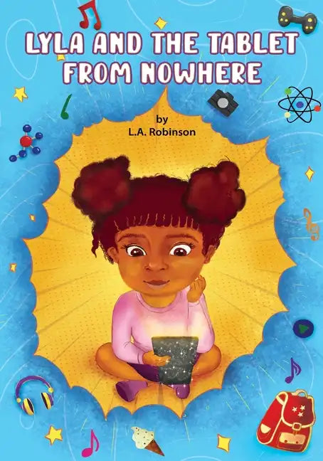 Lyla and the Tablet from Nowhere - Paperback