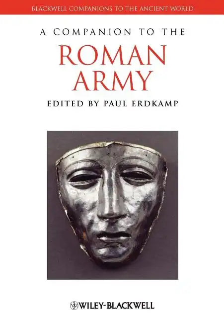 A Companion to the Roman Army - Paperback