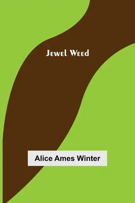 Jewel Weed - Paperback