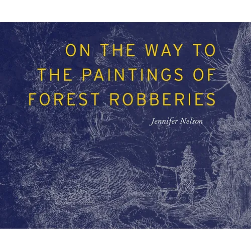 On the Way to the Paintings of Forest Robberies - Paperback
