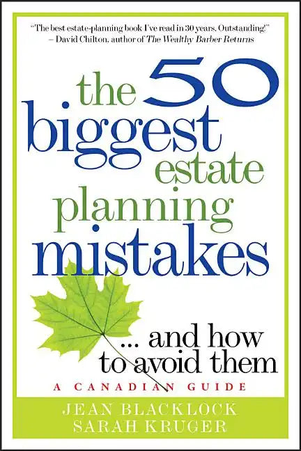 The 50 Biggest Estate Planning Mistakes...and How to Avoid Them - Paperback