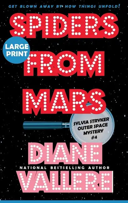 Spiders from Mars (Large Print): A Sylvia Stryker Space Case Mystery - Hardcover