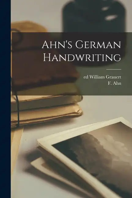Ahn's German Handwriting - Paperback