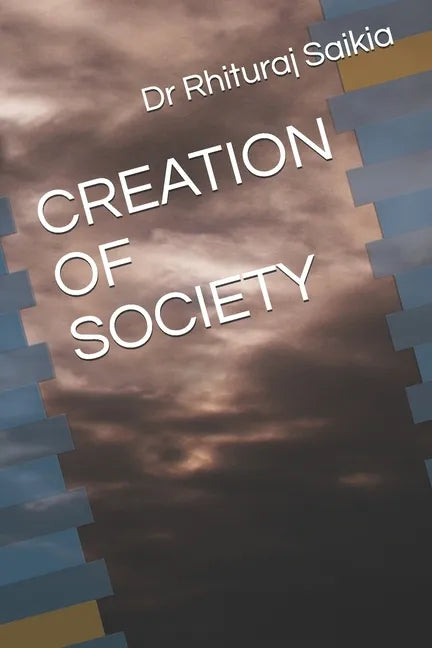 Creation of Society - Paperback