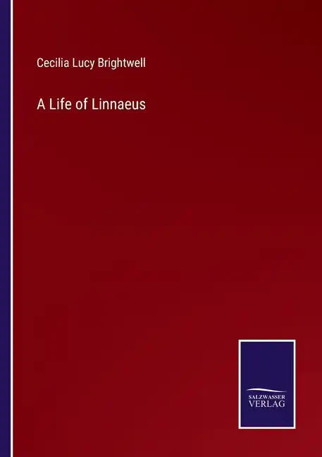 A Life of Linnaeus - Paperback