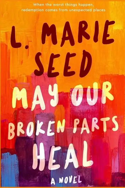 May Our Broken Parts Heal - Paperback